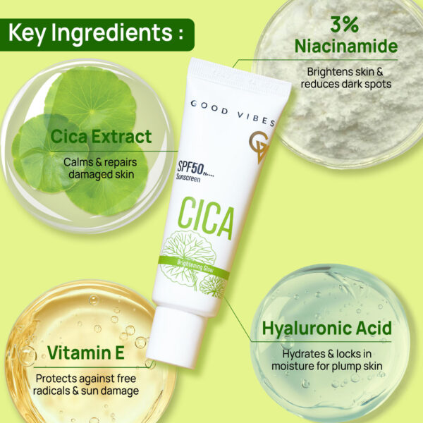 Good Vibes CICA Brightening Glow Sunscreen SPF 50 PA++++ | Cica Extract, 3% Niacinamide, & Hyaluronic Acid | Brightening Sunscreen | Lightweight Aqua Gel | Non-Greasy | No White Cast | Fragrance-Free | Suitable for All Skin Types | 50 gm - Image 3