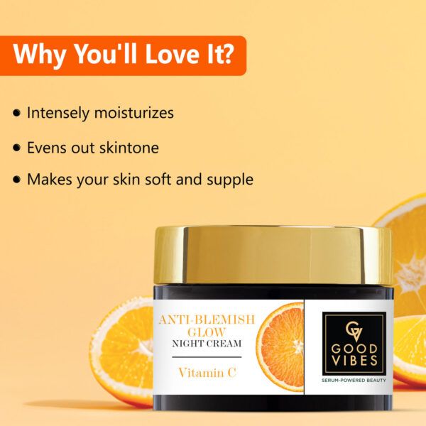 Good Vibes Anti-Blemish Vitamin C Glow Night Cream | Spotless, Brightening, Depigmentation, Reduces dark spot, Skin renewing, Sleep treatment (50 gm) - Image 4